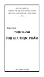 Giáo trình Thực hành phụ gia thực phẩm - Trường Đại học Công nghiệp Thành phố Hồ Chí Minh