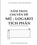 Nắm trọn chuyên đề môn Toán năm 2021: Mũ - Logarit và Tích phân - Phần 1