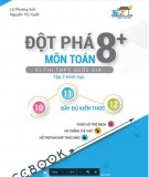 Sách luyện thi THPT Quốc gia môn Toán Hình học: Đột phá 8+ kì thi THPT Quốc gia - Phần 1