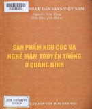 Nghề mắm truyền thống và sản phẩm ngũ cốc ở Quảng Bình - Nguyễn Văn Tăng