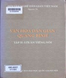 Lời ăn tiếng nói - Văn hoá dân gian Quảng Bình (Tập 2)