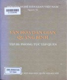 Tập 3: Phong tục tập quán - Văn hoá dân gian Quảng Bình (Phần 2)