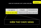 Bài giảng Kiểm thử và đảm bảo chất lượng phần mềm: Chương 4