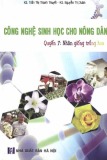 Quyển 7: Nhân giống trồng hoa - Công nghệ sinh học cho nông dân