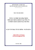 Luận văn thạc sĩ Tài chính ngân hàng: Nâng cao hiệu quả hoạt động môi giới chứng khoán tại Công ty cổ phần Chứng khoán Kỹ thương