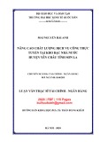 Luận văn Thạc sĩ Tài chính ngân hàng: Nâng cao chất lượng dịch vụ công trực tuyến tại Kho bạc nhà nước huyện Yên Châu tỉnh Sơn La