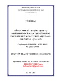 Luận văn Thạc sĩ Tài chính ngân hàng: Nâng cao chất lượng dịch vụ khách hàng cá nhân tại Ngân hàng TMCP Đầu tư và Phát triển Việt Nam chi nhánh Lạng Sơn