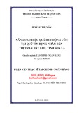 Luận văn thạc sĩ Tài chính ngân hàng: Nâng cao hiệu quả huy động vốn tại Quỹ tín dụng nhân dân thị trấn Hát Lót, tỉnh Sơn La