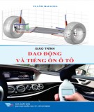 Giáo trình Dao động và tiếng ồn ô tô: Phần 2 - TS. Lâm Mai Long