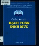 Giáo trình Hoạch toán định mức: Phần 1 - Trường Cao đẳng Du lịch Hà Nội