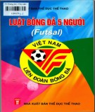 Tìm hiểu Luật bóng đá 5 người (Futsal): Phần 1 - Ủy ban Thể dục Thể thao