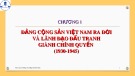 Bài giảng Lịch sử đảng - Tư tưởng Hồ Chí Minh Chương 1: Đảng cộng sản Việt Nam ra đời  và lãnh đạo đấu tranh giành chính quyền (1930-1945)