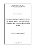 Luận văn Thạc sĩ Kinh tế: Nâng cao năng lực cạnh tranh của các doanh nghiệp trong đấu thầu sản phẩm thiết bị điện trên địa bàn Hà Nội