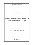 Luận văn Thạc sĩ Kinh tế: Huy động vốn tại Ngân hàng Thương mại cổ phần Công thương Việt Nam – Chi nhánh Sông Nhuệ