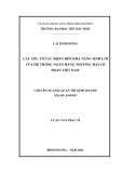 Luận văn Thạc sĩ Quản trị kinh doanh: Các yếu tố tác động đến khả năng sinh lời của hệ thống ngân hàng thương mại cổ phần Việt Nam