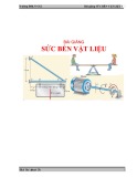 Bài giảng Sức bền vật liệu - ThS. Hồ Minh Tú