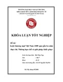 Khóa luật tốt nghiệp Kinh tế đối ngoại: Luật thương mại Việt Nam 2005 qua gần ba năm thực thi. Những hạn chế và giải pháp khắc phục