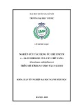 Khóa luận tốt nghiệp: Nghiên cứu tác dụng ức chế enzym αglucosidase của cây Chè vằng (Jasminum subtriplinerve) trên mô hình in vitro và in silico