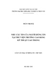 Luận văn Thạc sĩ Thông tin - Thư viện: Nhu cầu tin của người dùng tin tại thư viện trường Cao đẳng Kỹ thuật Cao Thắng