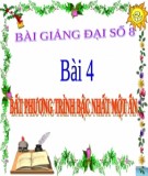 Bài giảng Đại số lớp 8 chương 4: Bất phương trình