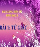 Bài giảng Hình học lớp 8 chương 1: Tứ giác