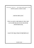 Luận văn Thạc sĩ Quản trị nhân lực: Nâng cao chất lượng đội ngũ công chức xã trên địa bàn huyện Thanh Trì, thành phố Hà Nội