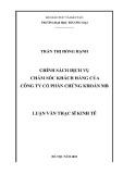 Luận văn Thạc sĩ Kinh tế: Chính sách dịch vụ chăm sóc khách hàng của Công ty Cổ phần Chứng khoán MB