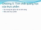 Bài giảng Vật lý thực phẩm: Chương 5 - PGS. TS. Trần Thị Định và TS. Vũ Thị Hạnh