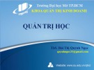 Bài giảng Quản trị học: Chương 7 - Bùi Thị Quỳnh Ngọc