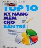 Những kỹ năng mềm cần thiết cho bạn trẻ: Phần 2