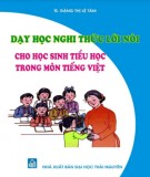 Dạy học môn Tiếng Việt cho học sinh tiểu học: Phần 2