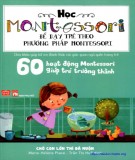 60 hoạt động Montessori giúp trẻ trưởng thành