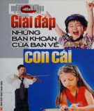 Hỏi - đáp những băn khoăn về con cái: Phần 1