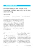 Đánh giá chất lượng dịch vụ ngân hàng thương mại Việt Nam - góc nhìn từ sự hài lòng của khách hàng