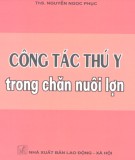 Hướng dẫn chăn nuôi lợn: Phần 2