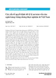 Các yếu tố quyết định tới tỷ lệ an toàn vốn của ngân hàng: Bằng chứng thực nghiệm từ Việt Nam