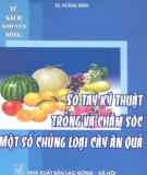 Hướng dẫn kỹ thuật trồng và chăm sóc cây ăn quả: Phần 1