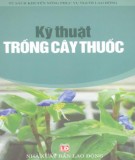 Hướng dẫn trồng và chăm sóc cây thuốc: Phần 2