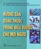 Hướng dẫn cách sử dụng thuốc trong điều dưỡng: Phần 1