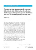 Ứng dụng mô hình phương trình cấu trúc trong phân tích các nhân tố ảnh hưởng đến triển khai thành công giải pháp quản trị quan hệ khách hàng điện tử tại các ngân hàng thương mại Việt Nam