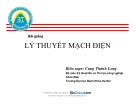 Bài giảng Lý thuyết mạch điện - Cung Thành Long