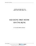 Bài giảng Thực hành tin ứng dụng - GV. Nguyễn Trung Thuận