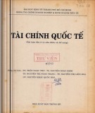 Giáo trình Tài chính quốc tế (Tái bản lần 2 có sửa chữa và bổ sung): Phần 2