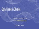 Bài giảng Thư viện số: Thực hành Hệ phần mềm thư viện số Greenstone (Greenstone Digital Library Software) - TS. Đỗ Quang Vinh