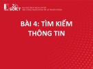 Bài giảng Khai phá web - Bài 4: Tìm kiếm thông tin