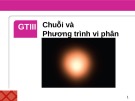 Bài giảng Giải tích 3 - Bài 5: Chuỗi hàm số