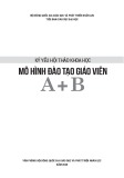 Kỷ yếu Hội thảo khoa học: Mô hình đào tạo giáo viên A+B