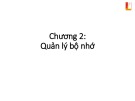 Bài giảng Kỹ thuật lập trình - Chương 2: Quản lý bộ nhớ (Trường Đại học Bách khoa Hà Nội)