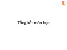 Bài giảng Kỹ thuật lập trình - Chương 10: Tổng kết môn học (Trường Đại học Bách khoa Hà Nội)