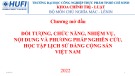 Bài giảng Lịch sử Đảng Cộng sản Việt Nam - Chương mở đầu: Đối tượng, chức năng, nhiệm vụ, nội dung và phương pháp nghiên cứu, học tập Lịch sử Đảng Cộng sản Việt Nam